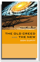 The Old Creed and the New