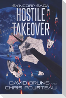 Hostile Takeover