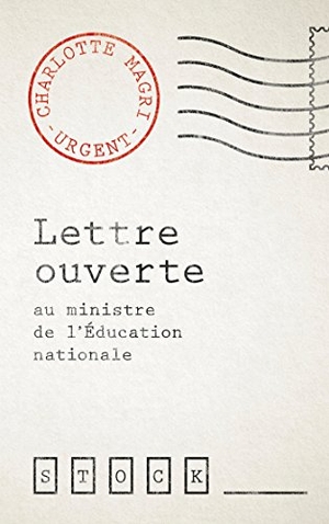 Magri-C. Lettre Ouverte Au Ministre de L Education. Editions Stock, 2021.