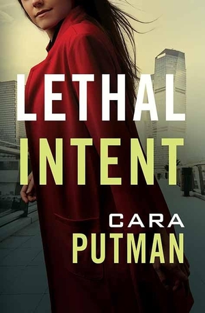 Putman, Cara C. Lethal Intent. Center Point, 2021.
