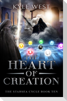 The Heart of Creation