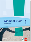 Moment mal! 1 Christliche Religion. Ausgabe Niedersachsen. Gymnasium
