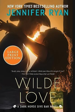 Ryan, Jennifer. Wilde Love - A Dark Horse Dive Bar Novel. HarperCollins, 2023.