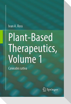 Plant-Based Therapeutics, Volume 1