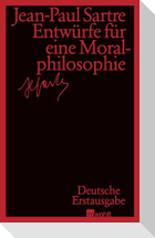 Entwürfe für eine Moralphilosophie