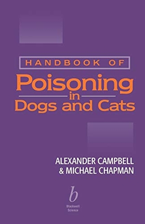 Campbell / Chapman. Handbook of Poisoning in Dogs and Cats. John Wiley & Sons, 2000.