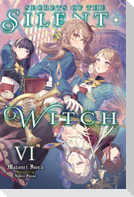 Secrets of the Silent Witch, Vol. 6