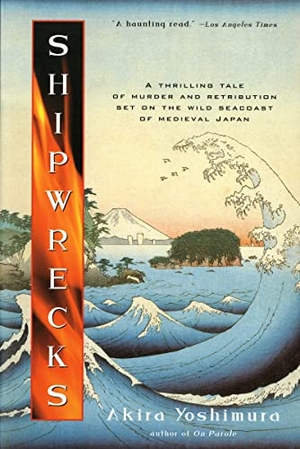 Yoshimura, Akira. Shipwrecks. Houghton Mifflin, 2000.