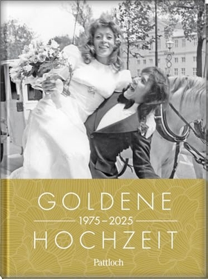 Neumann & Kamp Historische Projekte GbR. Goldene Hochzeit 1975 - 2025 - Jahrgangsbuch zum 50. Hochzeitstag | mit den Highlights der letzten 50 Jahre | Geschenkbuch. Pattloch Geschenkbuch, 2024.