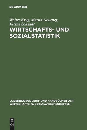 Krug, Walter / Schmidt, Jürgen et al. Wirtschafts- und Sozialstatistik - Gewinnung von Daten. De Gruyter Oldenbourg, 1999.