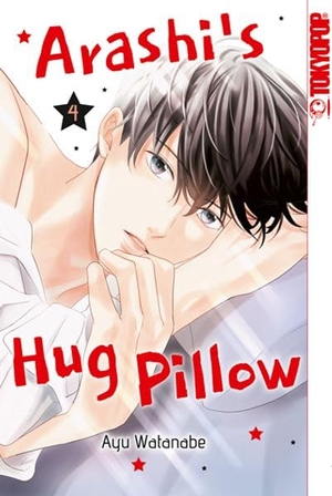 Watanabe, Ayu. Arashi's Hug Pillow 04. TOKYOPOP GmbH, 2026.