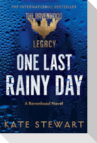 One Last Rainy Day