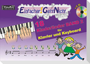 Einfacher!-Geht-Nicht: 18 Kinderlieder BAND 2 - für Klavier und Keyboard mit CD