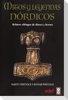 Mitos y leyendas nórdicos : relatos vikingos de dioses y héroes