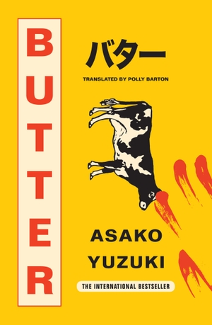 Yuzuki, Asako. Butter. Harper Collins Publ. UK, 2024.