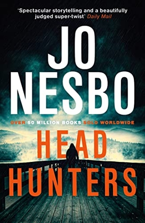 Nesbo, Jo. Headhunters. Random House UK Ltd, 2015.