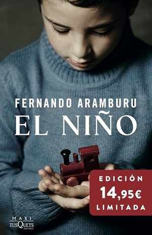Aramburu, Fernando. El niño. TUSQUETS, 2025.