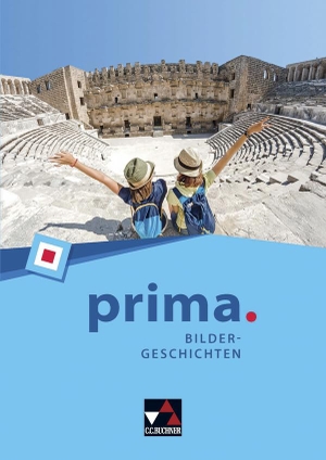 Biermann, Martin / Müller, Christian et al. prima. Bildergeschichten - Zu den Lektionen 1-14. Buchner, C.C. Verlag, 2022.