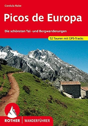 Rabe, Cordula. Picos de Europa - Die schönsten Tal- und Bergwanderungen. 52 Touren mit GPS-Tracks. Bergverlag Rother, 2023.