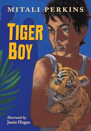 Perkins, Mitali. Tiger Boy. Charlesbridge Publishing, 2015.