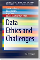 Data Ethics and Challenges