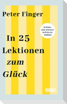 In 25 Lektionen zum Glück