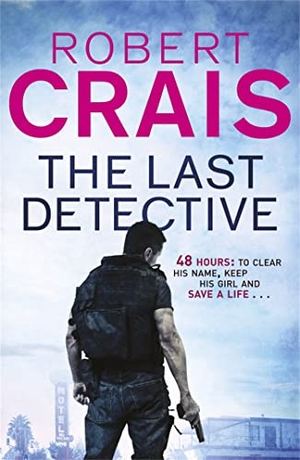 Crais, Robert. The Last Detective. Orion Publishing Co, 2011.