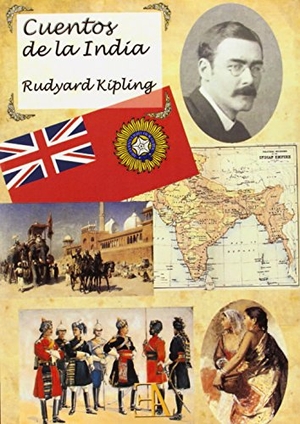 Kipling, Rudyard. Cuentos de la India. Ediciones Librería Argentina (ELA), 2014.