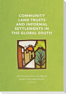 Community Land Trusts and Informal Settlements in the Global South