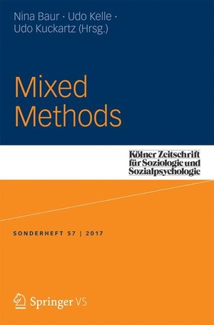 Baur, Nina / Udo Kuckartz et al (Hrsg.). Mixed Methods. Springer Fachmedien Wiesbaden, 2017.