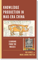 Knowledge Production in Mao-Era China