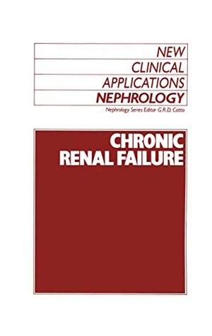 Catto, G. R. (Hrsg.). Chronic Renal Failure. Springer Netherlands, 1988.