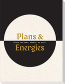 Plans & Energies