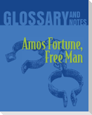 Amos Fortune, Free Man Glossary and Notes
