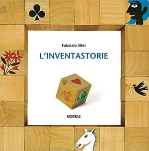 Silei, Fabrizio. L' inventastorie. Fatatrac, 2023.