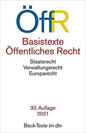Basistexte Öffentliches Recht - Stand: 1. August 2021. dtv Verlagsgesellschaft, 2021.