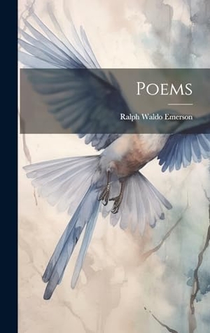 Emerson, Ralph Waldo. Poems. XpressPress, 2023.