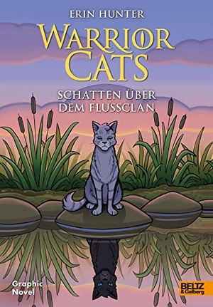 Hunter, Erin / Dan Jolley. Warrior Cats - Schatten über dem FlussClan - Graphic Novel. Beltz Verlagsgruppe, 2022.