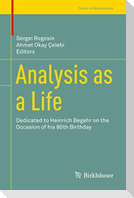 Analysis as a Life