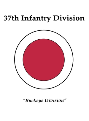 Frankel, Stanley A.. 37th Infantry Division - Buckeye Division. Turner, 1995.