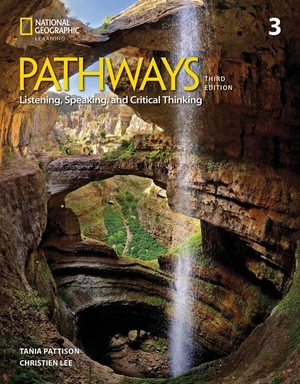 Lee, Christien / Tania Pattison. Pathways Listening, Speaking, and Critical Thinking 3 with the Spark Platform. Cengage Learning, 2024.