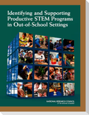 Identifying and Supporting Productive Stem Programs in Out-Of-School Settings