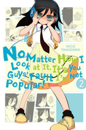No Matter How I Look At It, It's You Guys' Fault I'm Not Popular, Vol. 2