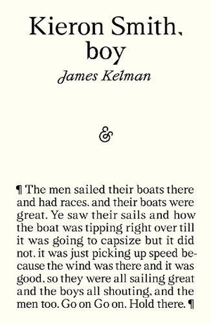 Kelman, James. Kieron Smith, boy. And Other Stories, 2026.