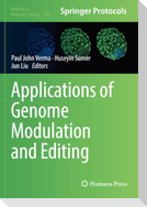 Applications of Genome Modulation and Editing