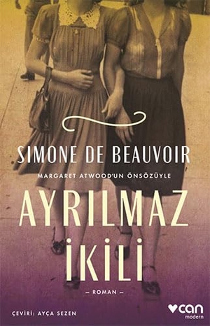 de Beauvoir, Simone. Ayrilmaz Ikili. Can Yayinlari, 2023.