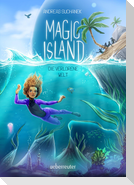 Magic Island - Die verlorene Welt (Magic Island, Bd. 4)