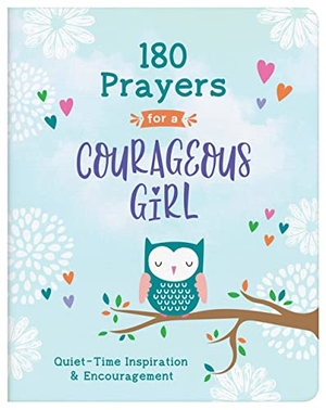 Thompson, Janice. 180 Prayers for a Courageous Girl: Quiet-Time Inspiration and Encouragement. Self Publish, 2022.