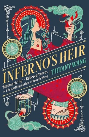 Wang, Tiffany. Inferno's Heir. Hachette Children's  Book, 2024.