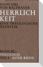 Herrlichkeit. Eine theologische Ästhetik / Theologie